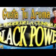 Grupo Black Power [Limpia] 2019 - Me Gusta Tu Aroma