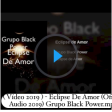 ( Vídeo 2019 ) - Eclipse De Amor (Oficial Audio 2019) Grupo Black Power